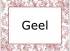 Geel